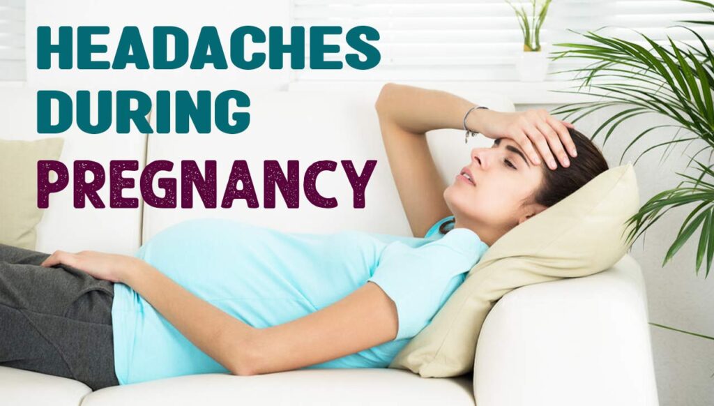 Headaches During Pregnancy - Women's Frame