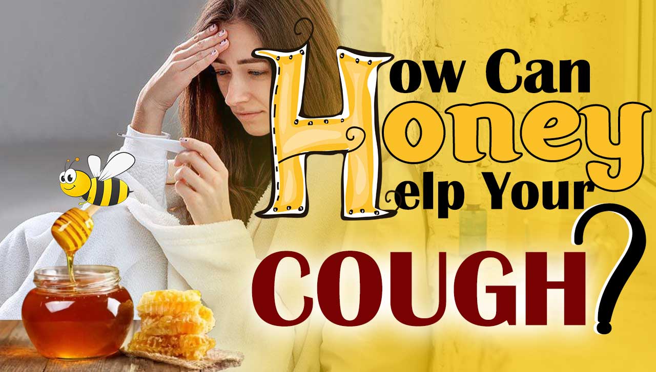 How Can Honey Help Your Cough